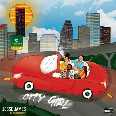 City Girl (feat. Kirko Bangz) 專輯 Nutta/Jesse James