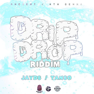 Drip Drop Riddim 專輯 Jayds/Deablo