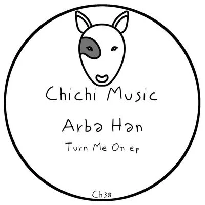 Turn Me On 專輯 Arba Han/Eldream/Mark Wild