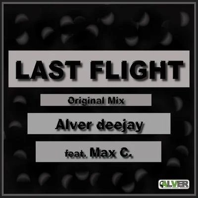 Max C. Last Flight