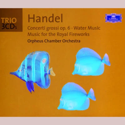 Orpheus Chamber Orchestra Water Music Suite No.2 in D, HWV 349