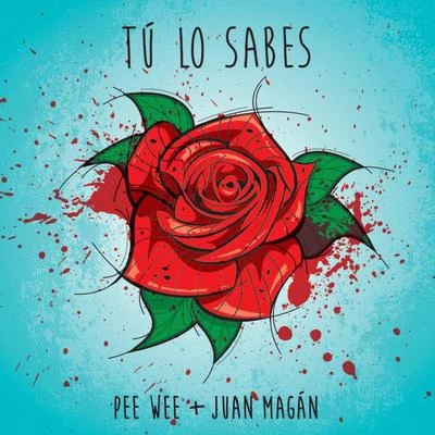 Tú Lo Sabes 专辑 Juan Magan/Maite Perroni/Axel Muñiz