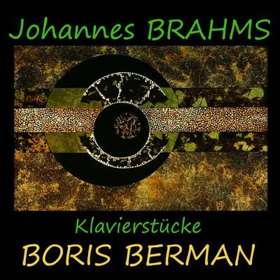 Brahms: Klavierstücke 專輯 Alfred Schnittke/Boris Berman