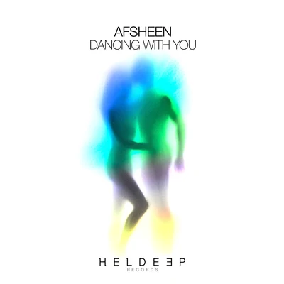 Dancing With You 專輯 AFSHeeN