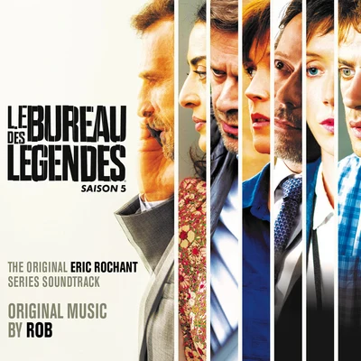 Le Bureau des Légendes - Saison 5 (Original Series Soundtrack) 專輯 Rob/Data/Tony/Beat Monkey/Stratos