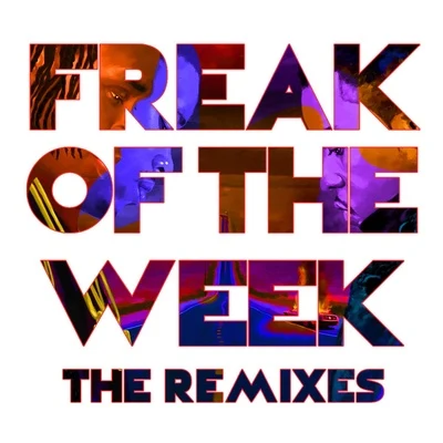 Krept & Konan Freak of the Week (The Remixes)