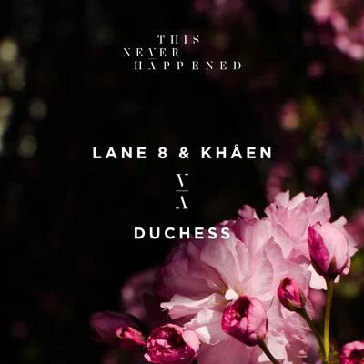 Duchess (Edit) 專輯 Lane 8