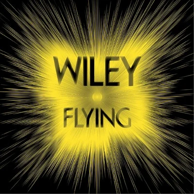 Flying 專輯 Wiley/Newham Generals