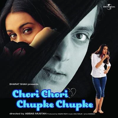 Chori Chori Chupke Chupke 專輯 Anu Malik