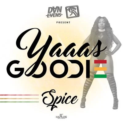 Yaaas Goodie 专辑 Spice/Destra