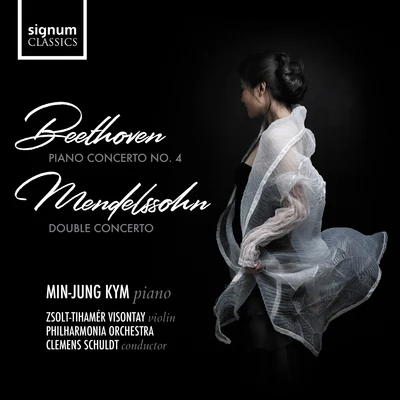 Min-Jung KymMark van de WielZsolt-Tihamér VisontayMats Lidström Beethoven: Piano Concerto No. 4 & Mendelssohn: Double Concerto