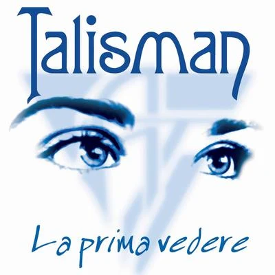 La prima vedere 专辑 Talisman