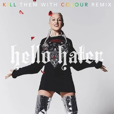 Hello Hater (Kill Them With Colour Remix) 專輯 Earl From Yonder/Kill Them With Colour