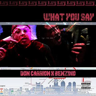 What You Say (feat. Benzino) 專輯 Benzino