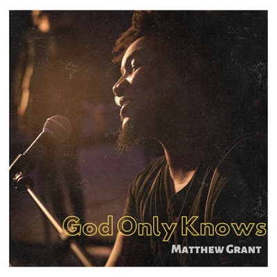 Matthew GrantPlayers RepublikSaint Hill God Only Knows