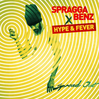 Spread Out (feat. Hype and Fever) 專輯 Spragga Benz