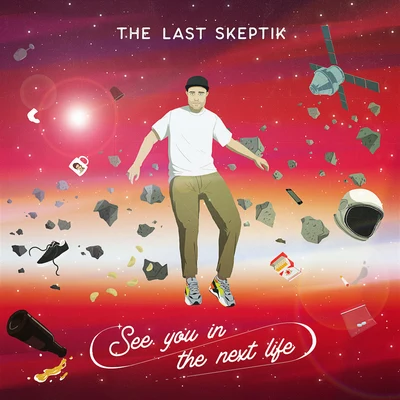 See You in the Next Life 专辑 Awate/The Last Skeptik