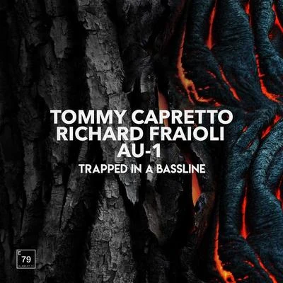 Trapped In A Bassline 专辑 Tommy Capretto/Cheyne Christian/IDA fLO/Livia Andrei/Valentin Ilie