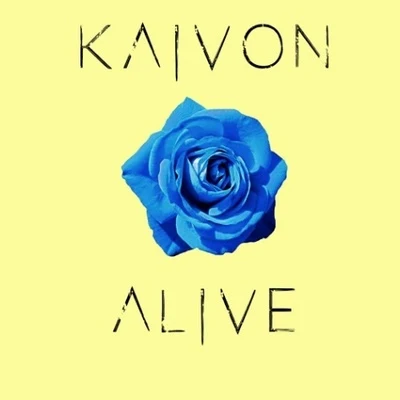 Alive 专辑 Kaivon/Danel/OXILO