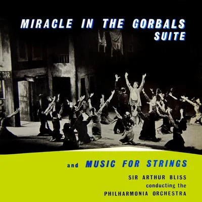 Miracle In The Gorbals Suite 專輯 Sir Arthur Bliss