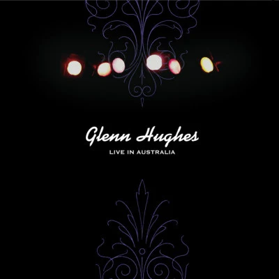 Live in Australia 专辑 Glenn Hughes