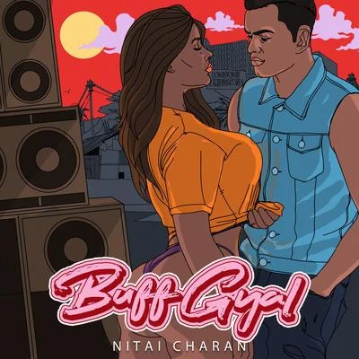 Buff Gyal 专辑 ZooWow/Nitai Charan