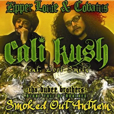 Cali Kush 專輯 Covatus/Big Nige/Zipper Louie/Weech Lok