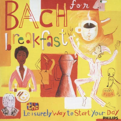 David Geringas Bach for Breakfast - The Leisurely Way to Start Your Day