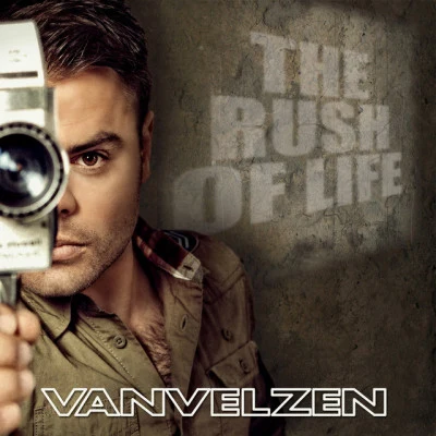 The Rush Of Life 專輯 VanVelzen