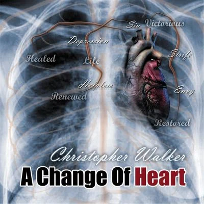 A Change of Heart 專輯 Paule Freeburg/Christopher Walker