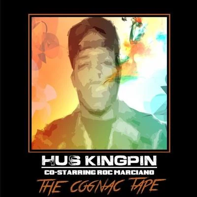 The Cognac Tape (Co-Starring Roc Marciano) 專輯 Asun Eastwood/Hus Kingpin/Big Twins/Rigz/Eddie Kaine