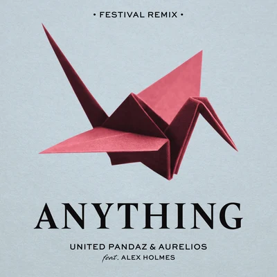 Anything (Festival Remix) 專輯 Alex Holmes