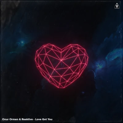 Love Got You 專輯 Bigstat/Onur Ormen/Reaktive