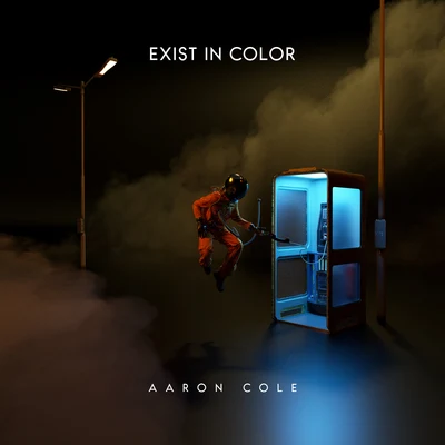 Exist In Color 專輯 Nashville Life Music/Aaron Cole