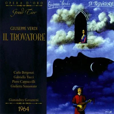 Verdi: Il Trovatore 專輯 Carlo Bergonzi/Orchestra del teatro Metropolitan/Fausto Cleva