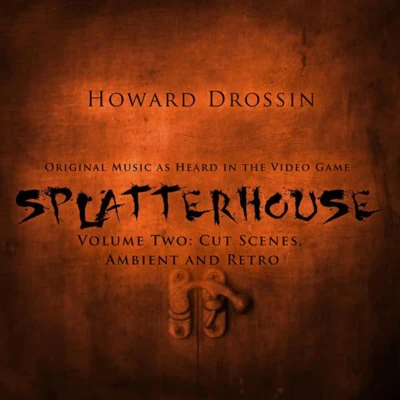 Splatterhouse Vol. 2: Cut Scenes, Ambient, And Retro 專輯 Howard Drossin/RZA