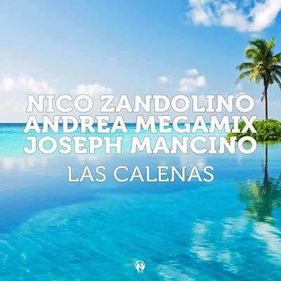 Joseph Mancino Las Calenas