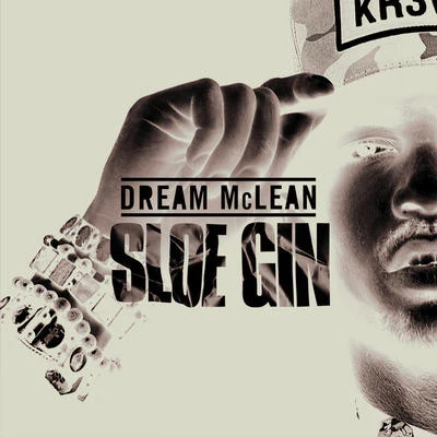 Sloe Gin 專輯 Dream Mclean