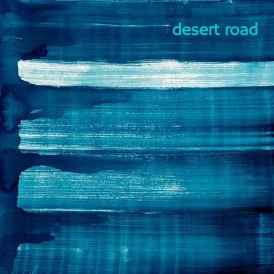 Desert Road 专辑 Rousseau