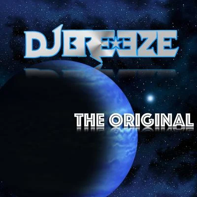 The Original 专辑 DJ Breeze