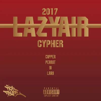 2017 Lazyair Cypher 專輯 Capper