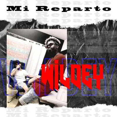 Mi Reparto 專輯 Wildey/Lobo Malo