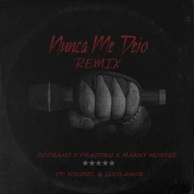 Nunca Me Dejo (Remix) 專輯 Mikey A/Indiomar/Jay Kalyl/Manny Montes