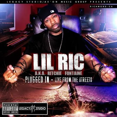 Plugged In - Live from the Streets 專輯 Lil Ric