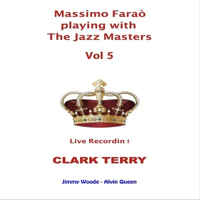 Massimo Faraò playing with The Jazz Masters, Vol. 5 (Live in Bern 1995) 專輯 Clark Terry/Thelonious Monk