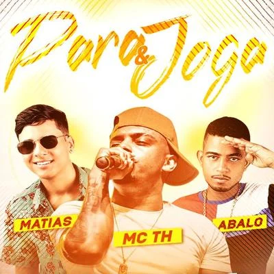 Para e Joga 专辑 MC Abalo