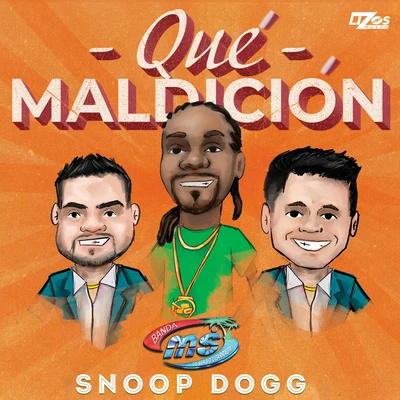 Qué Maldición 專輯 Ganjah K/Snoop Dogg