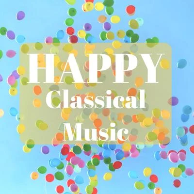 Happy Classical Music 专辑 Ensemble Six/Gioachino Rossini