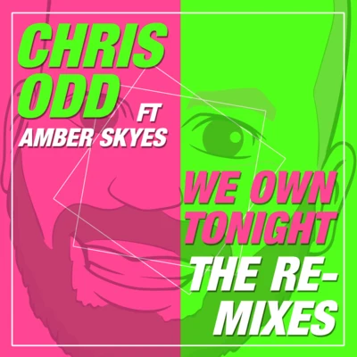 We Own Tonight (The Remixes) 专辑 Chris Odd/Damae/Kraft/Falko Niestolik/Audax