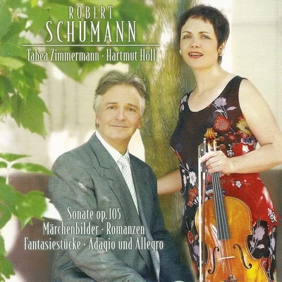 SCHUMANN, R.: Adagio and AllegroFantasiestücke3 RomanzenViolin Sonata No. 1Marchenbilder (Zimmermann, Holl) 專輯 Hartmut Höll/Mitsuko Shirai/Elisabeth Verhoeven